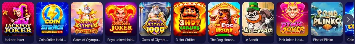Row of popular slot games including Jackpot Joker, Coin Strike, Gates of Olympus 1000, Royal Joker, 3 Hot Chillies, The Dog House, Le Bandit, Pink Joker, and Pond of Plinko.